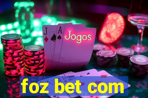 foz bet com